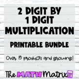 Ultimate 2 Digit by 1 Digit Multiplication Printable Activ