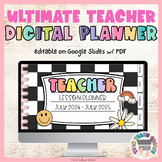 Ultimate 2024-2025 Editable Teacher Digital Planner: Calen