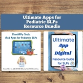 Ultimate Apps for Pediatric SLPs Resource Bundle