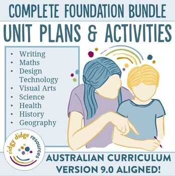 Preview of Ultimate Australian Curriculum 9.0 Foundation Units Bundle