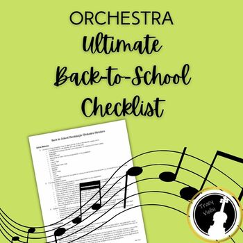 Preview of Ultimate Back-To-School Checklist for Orchestra Directors + 1st Week Plan/Tasks