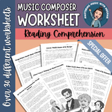 Ultimate Bundle - Music Composer Worksheet - Reading Compr