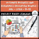 Ultimate Business and Economics Education Bundle - PBL - S