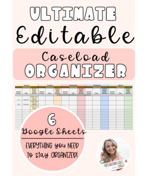 Preview of Ultimate Caseload Organizer (SIX EDITABLE Google Sheets)