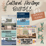 Ultimate Cultural Heritage Month Bundle | Google Slides | 