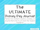 Ultimate Disney Day Journal