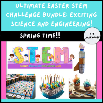 Preview of Ultimate Easter STEM Challenge Bundle: Exciting Science and Engineering!