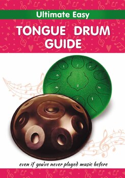 Preview of Ultimate Easy Tongue Drum Guide: Even if you've never played music before