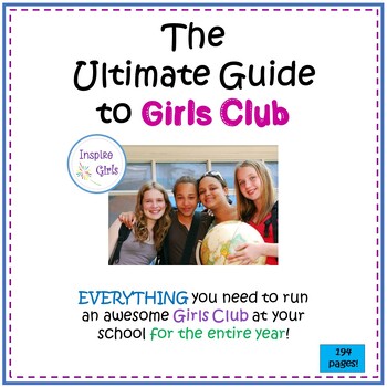 Preview of Ultimate Guide to Girls Club - SEL, social justice, holidays, self-esteem,