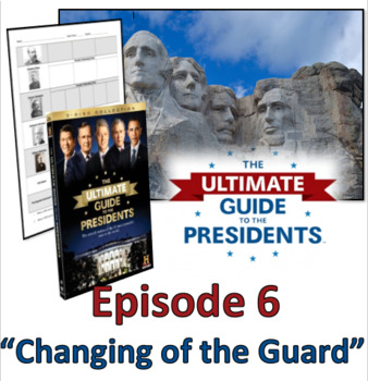 Preview of Ultimate Guide to the Presidents - Video Graphic Organizer Episode 6