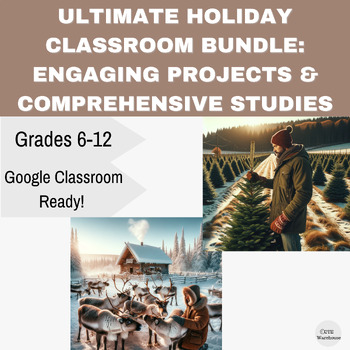 Preview of Ultimate Holiday Classroom Bundle: Engaging Projects & Comprehensive Studies