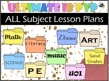 Preview of Ultimate IB PYP ALL Subject Lesson Plans