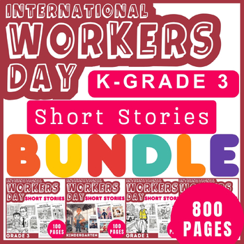 Preview of Ultimate International Workers' Day Short Stories Reading Bundle for K-3 Labor D