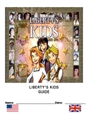 Ultimate Liberty's Kids Viewing Guide:  In-depth Content f
