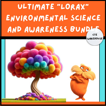 Preview of Ultimate "Lorax" Environmental Science and Awareness Bundle