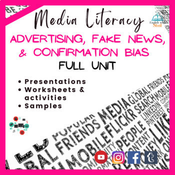 Preview of Ultimate Media Literacy, Advertising, Fake News, & Confirmation Bias FULL UNIT