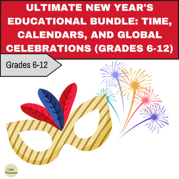 Preview of Ultimate New Year's Educational Bundle: Time, Calendars, and Global Celebrations