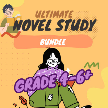 Preview of Ultimate Novel Study BUNDLE Grades 4-6+