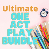 Ultimate One Act Play Bundle