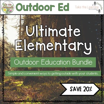 Preview of Ultimate Outdoor Education Bundle