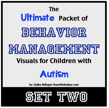 Preview of Ultimate Packet of Behavior Management Visuals for Children with Autism! SET 2