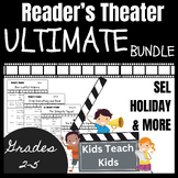 Ultimate Reader's Theater Scripts Bundle SEL, Holidays & M
