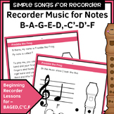 Recorder Music, Songs and Activities - B A G E,D,C' D' C, F,