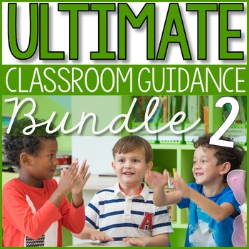 Preview of Ultimate School Counseling Classroom Guidance Lesson Bundle 2