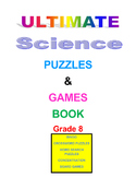 Ultimate Science Puzzles and Games Book  Grade 8