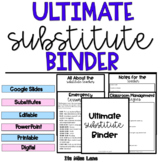 Ultimate Substitute Binder (FOR SUBSTITUTE TEACHERS!)