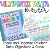 Ultimate Teacher Data Binder | Track & Document Student Data