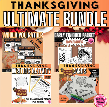 Preview of Ultimate Thanksgiving Bundle Would You Rather Games Writing & Drawing Activities