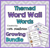 Ultimate Themed Word Wall Words - Growing Bundle