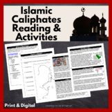 Islamic Caliphates or Muslim Empires Reading & Activities: