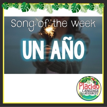 Preview of Un año by Sebastián Yatra/Reik Spanish Song Activities Packet - Song of the week