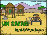 Un safari mathématique - Révision 2e année -  0-1000  - En