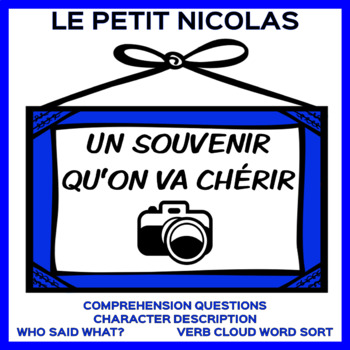 Preview of Un souvenir qu'on va chérir - Petit Nicolas Post-Reading Story Tasks + Questions