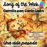 Una vida pasada Song of the Week for Spanish Class