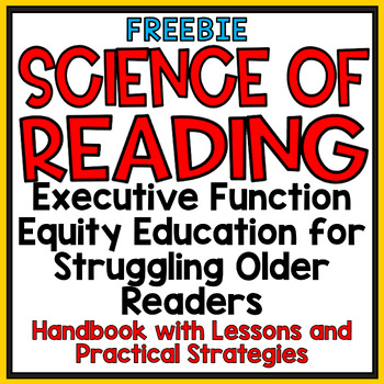 Preview of FREEBIE: Science of Reading, Executive Function, Equity|Older Struggling Readers