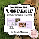 Unbreakable: Short Video Companion and Lesson Plans for Sp