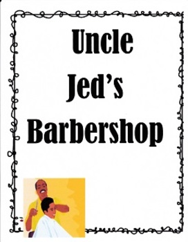 Preview of Uncle Jed's Barbershop:  Imagine It  Grade 3