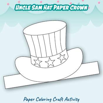 Preview of Uncle Sam Hat Paper Crown Headband Printable Coloring Craft Activity for Kids.