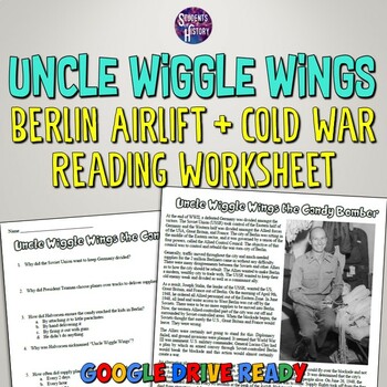 Preview of Berlin Airlift Reading & Worksheet on Uncle Wiggle Wings the Candy Bomber