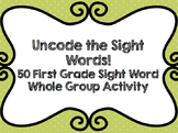 Uncode the Sight Words: SmartBoard Activity
