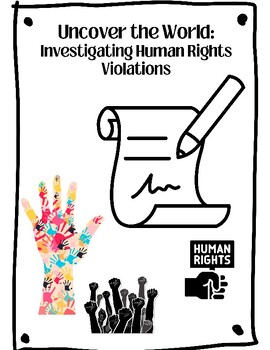 Preview of Uncover the World Investigating Human Rights Violations