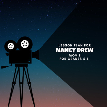 Preview of Uncovering Clues with Nancy Drew Movie Lesson Plan