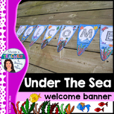 Under The Sea Classroom Theme - Welcome Banner with EDITAB