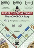 Under the Boardwalk: The Monopoly Story (Amazon Prime)