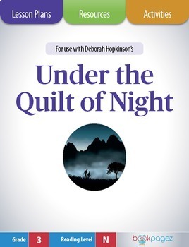 Preview of Black History Month  | Under the Quilt of Night Lesson Plans & Activities