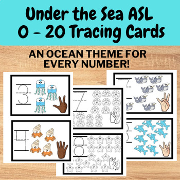 Preview of Under the Sea American Sign Language (ASL) Numbers 0 - 20 Tracing flashcards